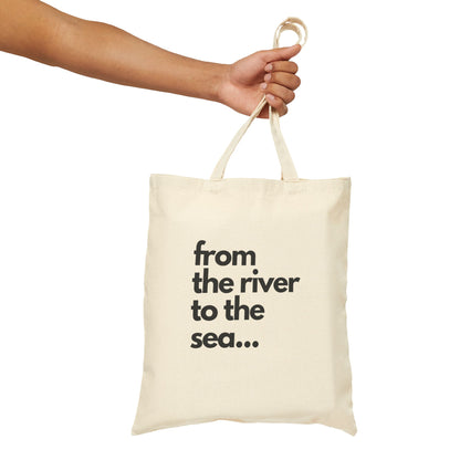 "From the River to the Sea" Tote Bag